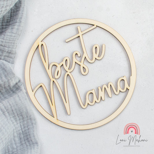 Schild aus Holz "Beste Mama" mit Lasercut