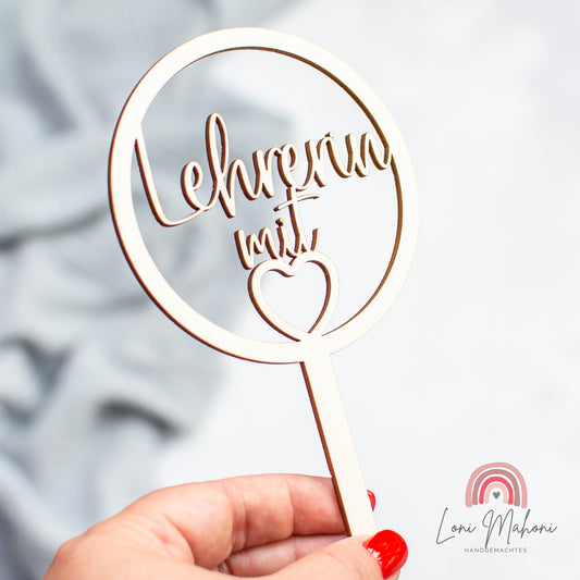 Dekostecker Erzieherin mit Herz, Lehrerin mit Herz, Pädagogin mit Herz