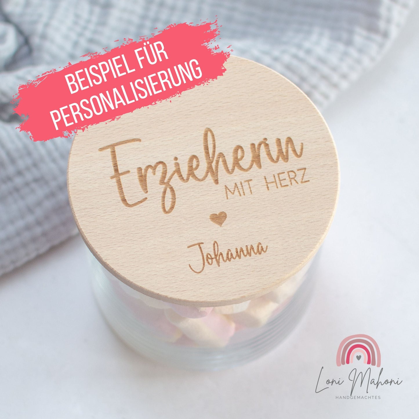 Vorratsglas mit Holzdeckel als Geschenk, personalisierbar, Motiv: Erzieherin / Lehrerin / Hebamme mit HERZ