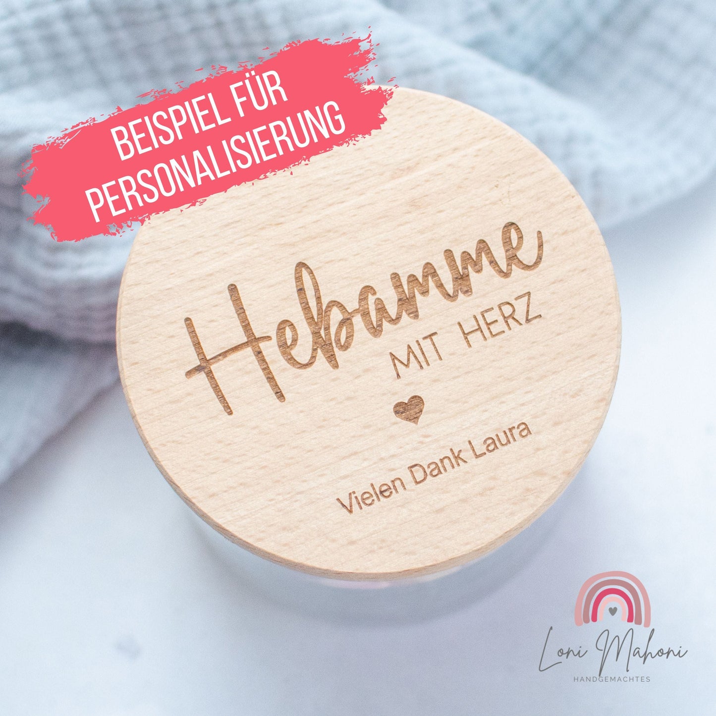 Vorratsglas mit Holzdeckel als Geschenk, personalisierbar, Motiv: Erzieherin / Lehrerin / Hebamme mit HERZ